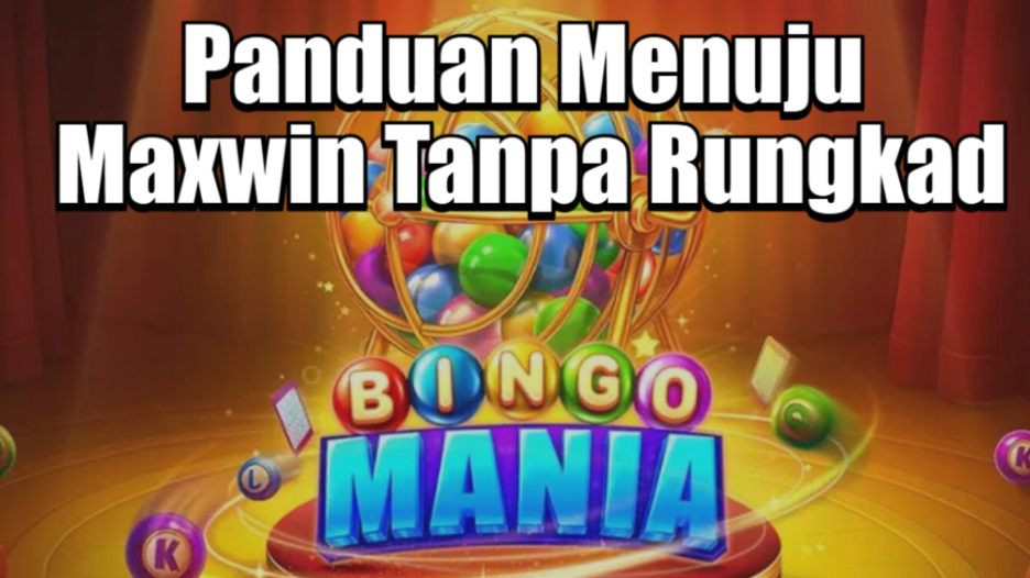 panduan-menuju-maxwin-tanpa-rungkad